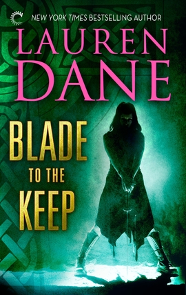 Title details for Blade to the Keep by Lauren  Dane - Available